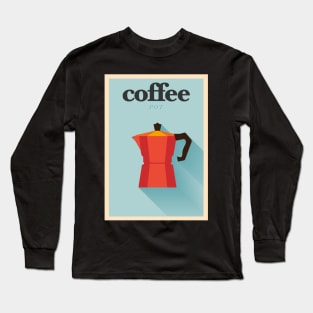 Coffee Long Sleeve T-Shirt